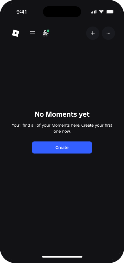 Empty state: No Moments yet. You'll find all of your Moments here. Create your first one now.