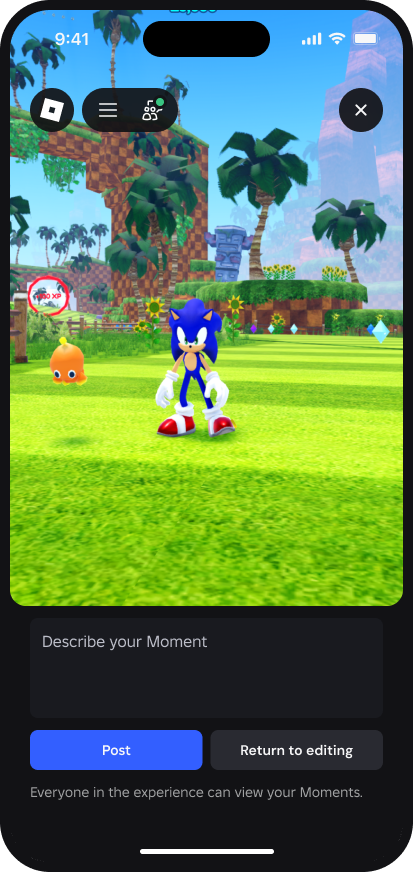 Post screen: Describe your Moment, with Post and Edit buttons. Everyone in the experience can view your Moments.